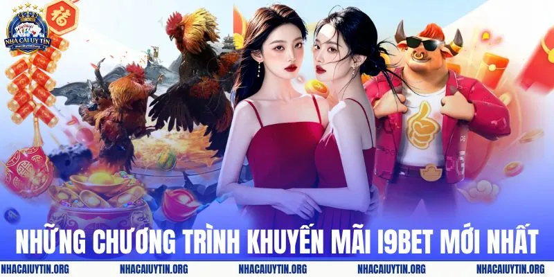 Những chương trình khuyến mãi I9BET mới nhất