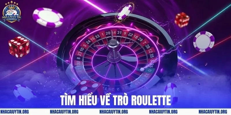 Tìm hiểu về trò roulette